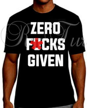 Zero F*cks Given T-Shirt