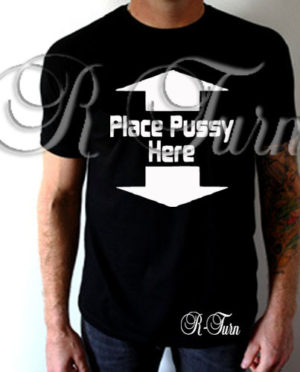 Place P*ssy Here